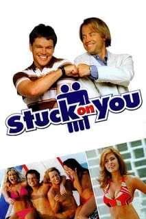 Stuck on You (2003) สตั๊ค ออน ยู รวมกัน...เฟี๊ยว แยกกัน...ฝืด