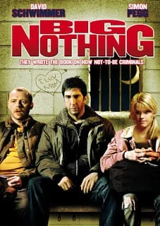Big Nothing (2006) แก๊งเพื่อนฮา ซ่าส์ป่วนเมือง