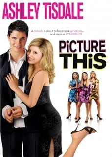 Picture This (2008) สกัดแผนพ่อ...ขอปิ๊งหนุ่ม