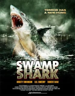 Swamp Shark (2011) โคตรฉลามบึงนรก