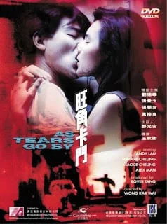 As Tears Go By (1988) ทะลุกลางอก