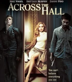 Across the Hall (2009) เปิดประตูตาย