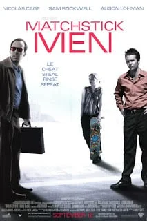Matchstick Men (2003) อัจฉริยะตุ๋น...เรือพ่วง
