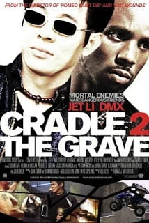 Cradle 2 the Grave (2003) คู่อริ ถล่มยกเมือง
