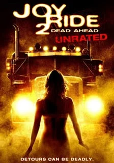 Joy Ride 2 Dead Ahead (2008) เกมหยอกหลอกไปเชือด 2