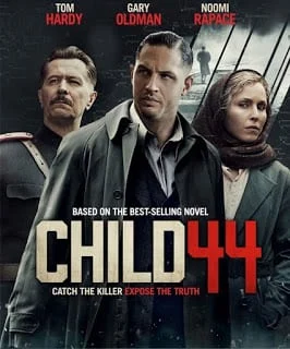 CHILD 44 (2015) อำมหิตซ่อนโลก